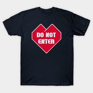 Do Not Enter T-Shirt